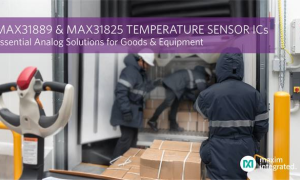 Maxim全新温度传感器根底模仿IC，大大下降线路衔接复杂度
